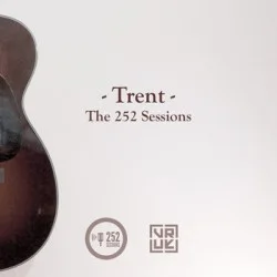 Trent - The 252 Sessions