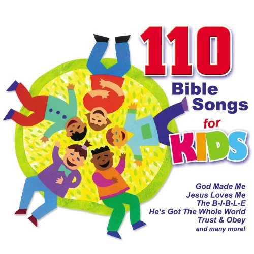 110 Bible Songs For Kids
